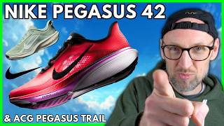 NIKE PEGASUS 42 & ACG PEGASUS TRAIL RELEASE DETAILS - ALPHAFLY 4 & PRO EVO 3!