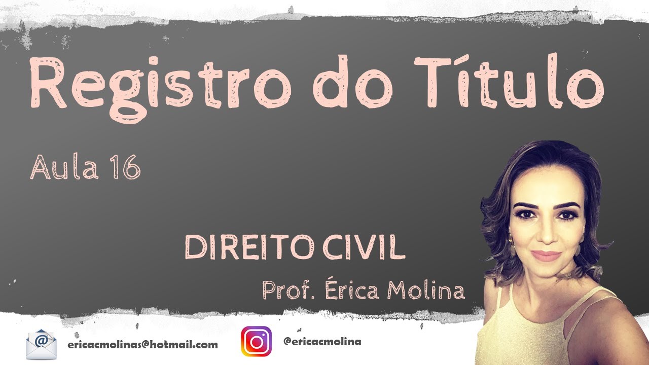 AULA 16 - DA AQUISIÇÃO PELO REGISTRO DO TÍTULO