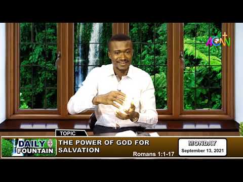 THE DAILY FOUNTAIN DEVOTIONAL OF SEPTEMBER 13, 2021 - BRO. CHIMS NZEAGWU