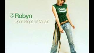 Robyn - Don't Stop The Music ( Twin Full Vocal Mix )