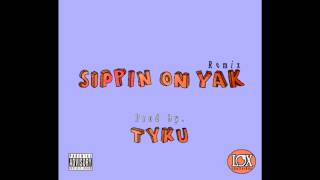 Lox Chatterbox   Sippin on Yak Prod by TYKU