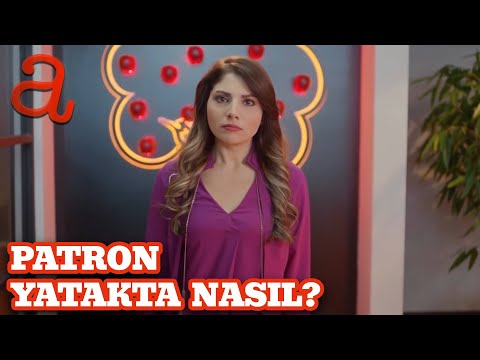 Patron Yatakta Nasıl? - Yaşamak Güzel ŞeY