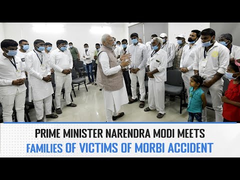 Prime Minister Narendra Modi meets families of victims of Morbi accident
