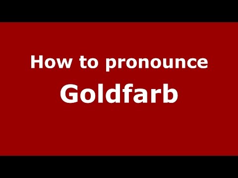 How to pronounce Goldfarb (Spanish/Argentina) - PronounceNames.com