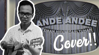 Ande Andee - Teman Hidup dari Tuhan (cover Pekerja Kristus)