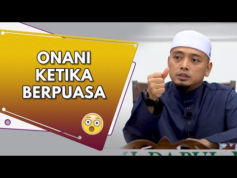 Berkhayal Hingga Keluar Air Mani | Ustaz Wadi Annuar