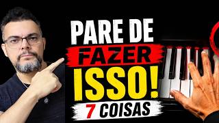 7 COISAS QUE TODO TECLADISTA PRECISA PARAR DE FAZER HOJE! SE QUISER EVOLUIR