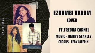 Ezhumbi Varum (Endhan Kanmalai)