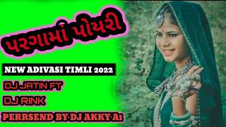Download lagu PARGAMA POYRI NEW TIMLI SONG 2022 DJ JATIN DJ RINK mp3