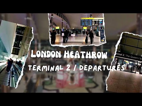 Partidas do Terminal 2 de Heathrow em Londres (Landside e Airside) / janeiro de 2023