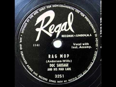 Doc Sausage & His Mad Lads "Rag Mop", 1950