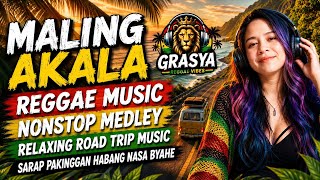 Download lagu 🎸🎧MALING AKALA | REGGAE MUSIC NONSTOP MEDLEY | RELAXING ROAD TRIP MUSIC | mp3