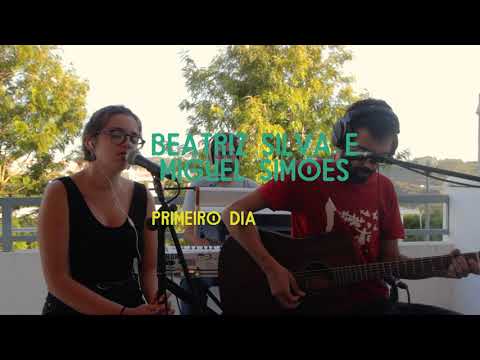 Beatriz e Miguel Feat. Artur Sousa | O Primeiro Dia | Sérgio Godinho