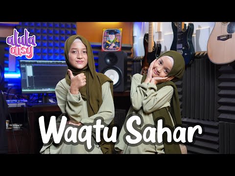 ALULA AISY - WAQTU SAHAR (COVER)