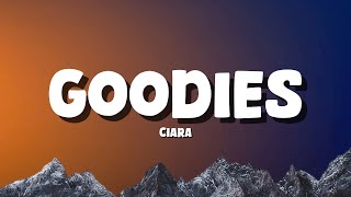 Ciara - Goodies (Remix) [Lyrics]