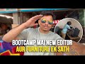 vlog no.106 | Bootcamp Mai New Editor Aur Furniture Ek  Sath. |