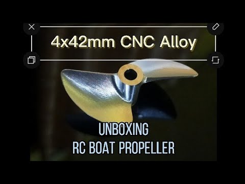 UNBOXING 42MM CNC ALLOY PROPELLER FOR RC BOAT BY TILKEA