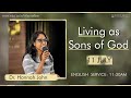 WICC English Online Service - Living As Sons Of God - 11July 2021