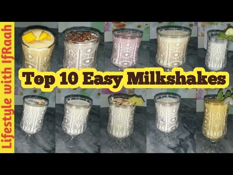 Top 10 Easy Mikshake|How To Make Thick Milkshake At Home|Summer Refreshing Drinks Recipes by ifraah