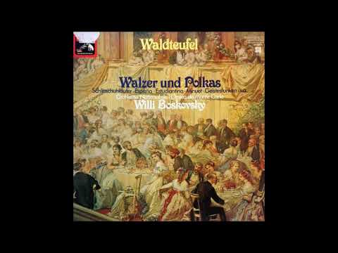 Émile Waldteufel : Four selected Waltzes, conducted by Willi Boskovsky (orig. from EMI LP ESD 7012)
