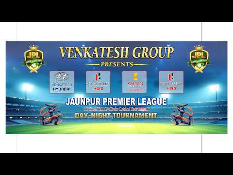 || FINAL DAY  DAY  || JAUNPUR PREMIER LEAGUE - 2026 VENKATESH GROUP