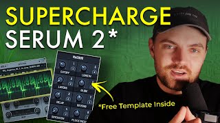 Creating A Killer Serum 2 Template For Sound Design