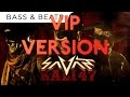 Savant - Kali 47 [VIP]