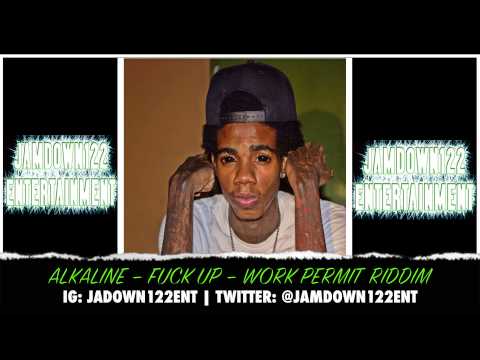 Alkaline - F*ck Up - Audio - Work Permit Riddim [Yard Vybz Entertainment] - 2014