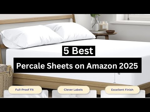 Top 5 Best Percale Sheets on Amazon 2025