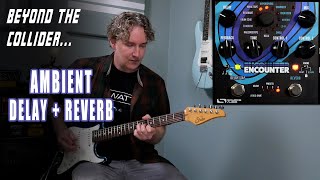 Video thumbnail for Source Audio Encounter Ambient Delay/Reverb by AndyDemos