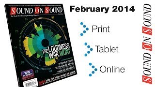 Sound On Sound - February 2014 video preview