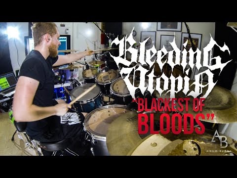 Bleeding Utopia - Blackest Of Bloods - [DRUM PLAYTHROUGH]
