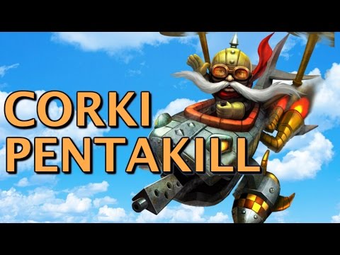 LoL: BEST Corki Pentakill
