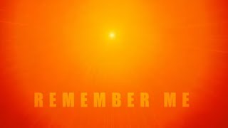 Remember Me — English Song from a Movie