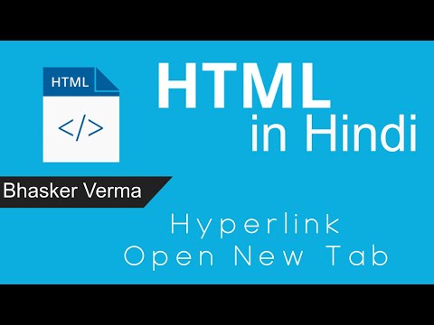 HTML tutorial for beginners in Hindi 15 | Open New Tab with Link