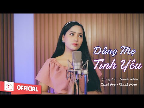 Dâng Mẹ tình yêu - Thanh Hoài
