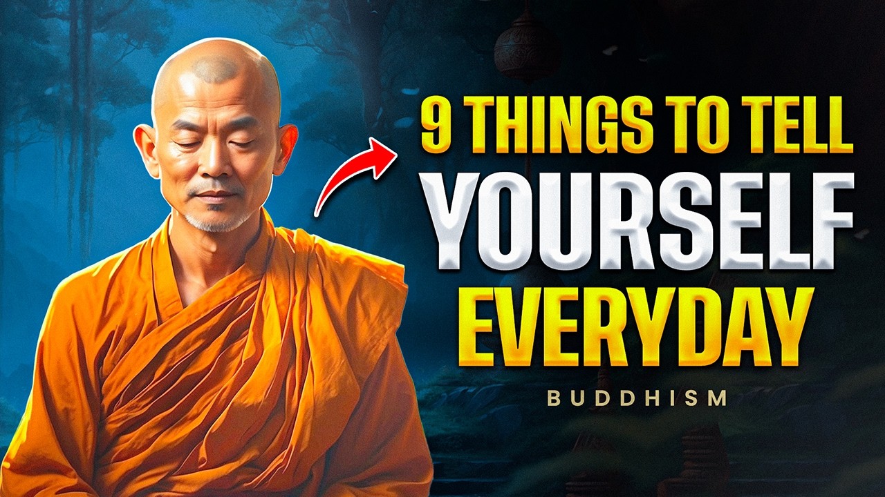 9 Things To Tell YOURSELF IN YEAR 2025 For Unstoppable Growth - Buddhist Wisdom