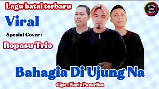 Download lagu Lagu Batak Sedih Populer Buat Keluarga // Bahagia Di Ujung Na // Spesial Cover : Ropasu Trio mp3 Download lagu Lagu Batak Sedih Populer Buat Keluarga // Bahagia Di Ujung Na // Spesial Cover : Ropasu Trio mp3