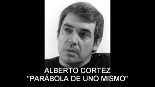 Alberto Cortez - Parábola de uno Mismo