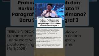Kelakar Prabowo Disiapkan Seskab Materi Pidato 17 Paragraf: Saya Baca Gimana? Baru Sampai Paragraf 3