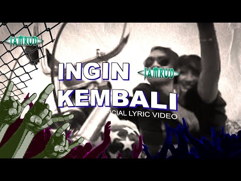 Jamrud - Ingin Kembali (Official Lyric Video) | New Vocalist