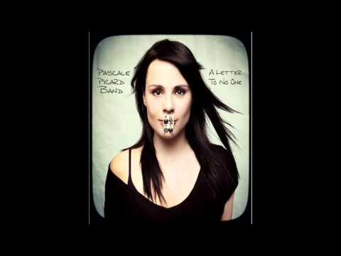 Pascale Picard Band - What We've Got (Jodie)