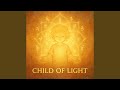 Child Of Light