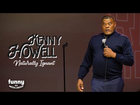 Kenny Howell - Naturally Ignant : Stand-Up Special from the Comedy Cube