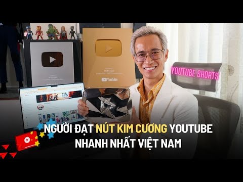 nguoi dat nut kim cuong youtube nhanh nhat viet nam moi thang tang hon 3 trieu sub!