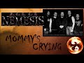 AGE OF NEMESIS - MOMMY'S CRYING