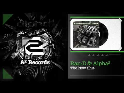 Ran-D & Alpha² - The New Shit (#A2REC018 Preview)