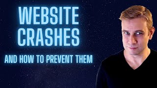Website Crashes and How to Prevent Them with Reliable Web Hosting
