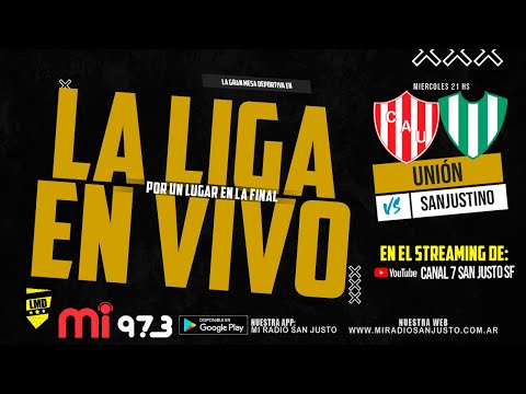 ⚽LSF Torneo Clausura SEMIFINAL➡️ ⚪🔴 UNIÓN SF vs⚪🟢SANJUSTINO - EN VIVO