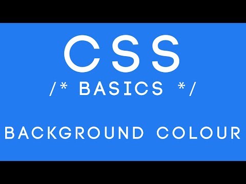 CSS Basics Tutorial 18 Background Colour